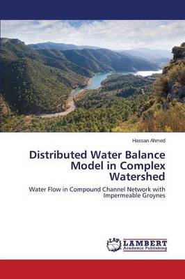 Distributed Water Balance Model in Complex Watershed (Paperback)