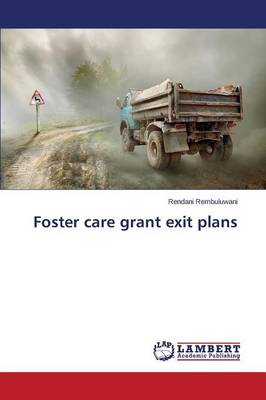 Foster Care Grant Exit Plans (Paperback)