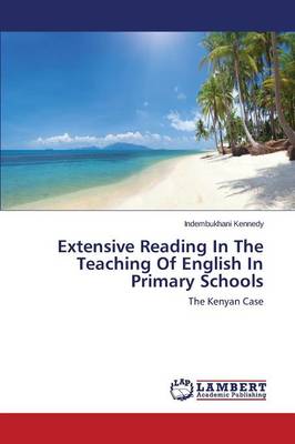 Extensive Reading in the Teaching of English in Primary Schools (Paperback)