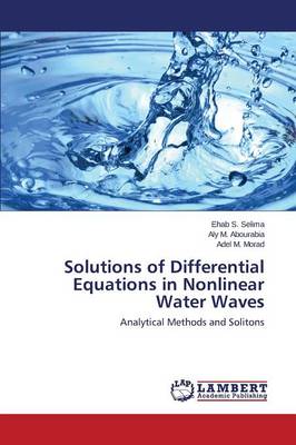 Solutions of Differential Equations in Nonlinear Water Waves (Paperback)