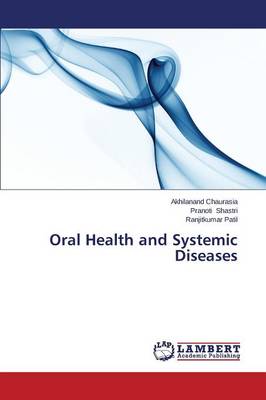 Oral Health and Systemic Diseases (Paperback)