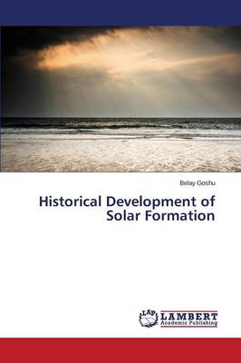 Historical Development of Solar Formation (Paperback)