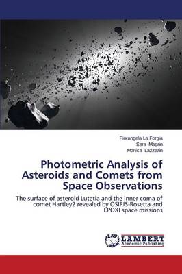 Photometric Analysis of Asteroids and Comets from Space Observations (Paperback)