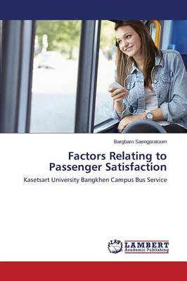 Factors Relating to Passenger Satisfaction (Paperback)