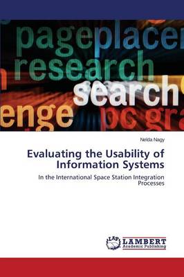 Evaluating the Usability of Information Systems (Paperback)