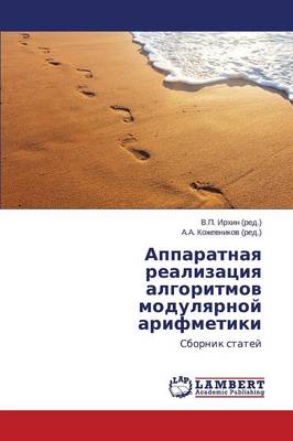 Apparatnaya Realizatsiya Algoritmov Modulyarnoy Arifmetiki (Paperback)
