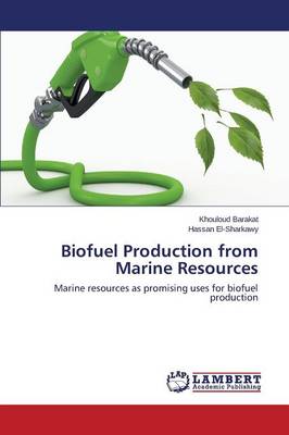 Biofuel Production from Marine Resources (Paperback)