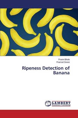 Ripeness Detection of Banana (Paperback)