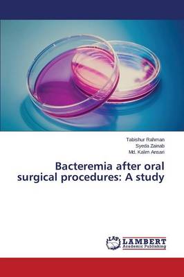 Bacteremia After Oral Surgical Procedures: A Study (Paperback)