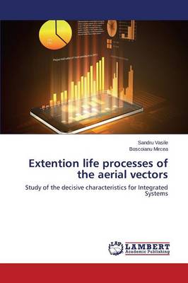 Extention Life Processes of the Aerial Vectors (Paperback)