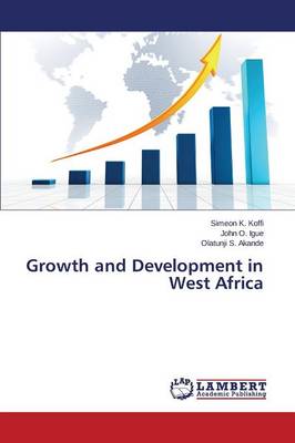 Growth and Development in West Africa (Paperback)