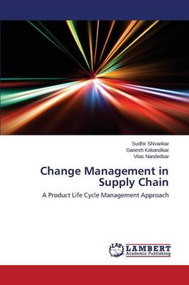 Change Management in Supply Chain (Paperback)