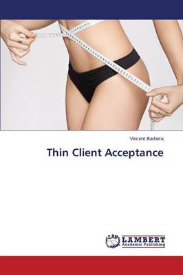 Thin Client Acceptance (Paperback)
