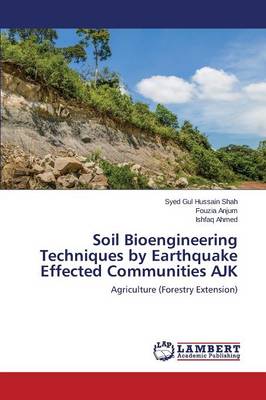Soil Bioengineering Techniques by Earthquake Effected Communities Ajk (Paperback)