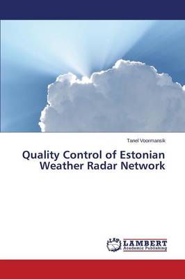 Quality Control of Estonian Weather Radar Network (Paperback)