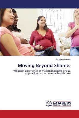 Moving Beyond Shame (Paperback)