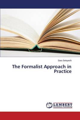 The Formalist Approach in Practice (Paperback)