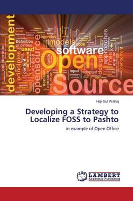 Developing a Strategy to Localize Foss to Pashto (Paperback)