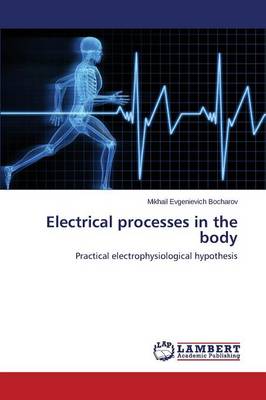 Electrical Processes in the Body (Paperback)