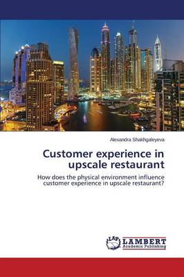 Customer Experience in Upscale Restaurant (Paperback)