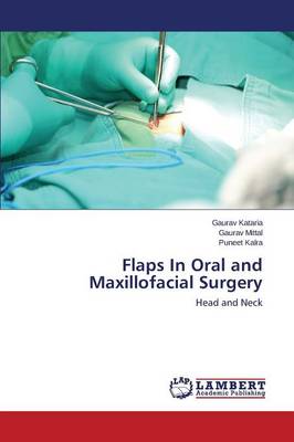 Flaps in Oral and Maxillofacial Surgery (Paperback)