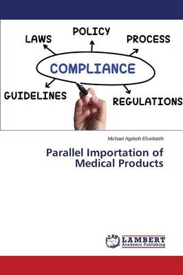 Parallel Importation of Medical Products (Paperback)