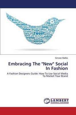 Embracing the New Social in Fashion (Paperback)