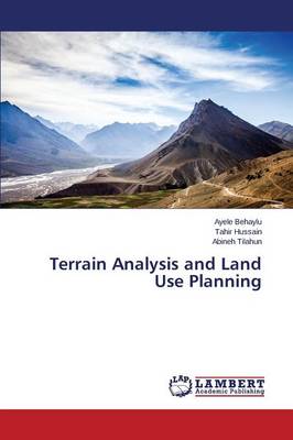 Terrain Analysis and Land Use Planning (Paperback)