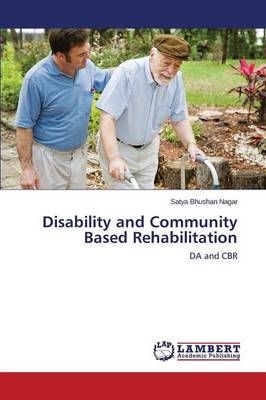 Disability and Community Based Rehabilitation (Paperback)