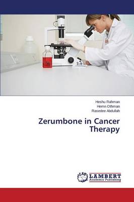 Zerumbone in Cancer Therapy (Paperback)