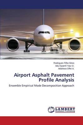 Airport Asphalt Pavement Profile Analysis (Paperback)