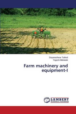 Farm Machinery and Equipment-I (Paperback)