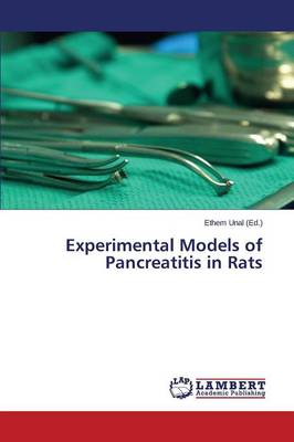 Experimental Models of Pancreatitis in Rats (Paperback)