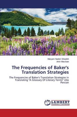 The Frequencies of Baker's Translation Strategies (Paperback)