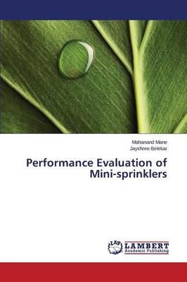 Performance Evaluation of Mini-Sprinklers (Paperback)