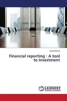 Financial Reporting: A Tool to Investment (Paperback)