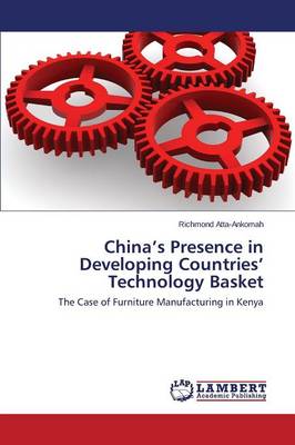 China's Presence in Developing Countries' Technology Basket (Paperback)