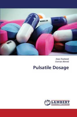 Pulsatile Dosage (Paperback)