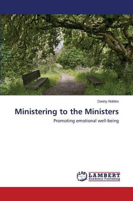 Ministering to the Ministers (Paperback)