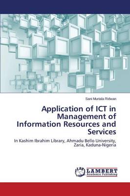 Application of Ict in Management of Information Resources and Services (Paperback)