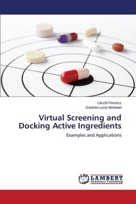 Virtual Screening and Docking Active Ingredients (Paperback)