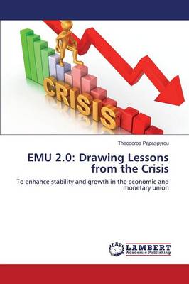 Emu 2.0: Drawing Lessons from the Crisis (Paperback)