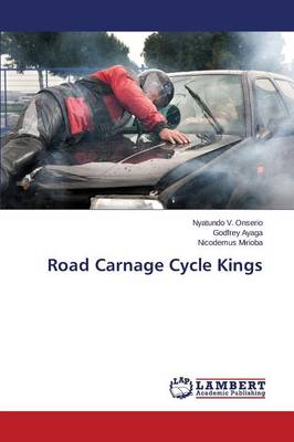 Road Carnage Cycle Kings (Paperback)