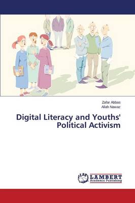Digital Literacy and Youths' Political Activism (Paperback)