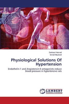 Physiological Solutions of Hypertension (Paperback)