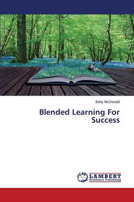 Blended Learning for Success (Paperback)