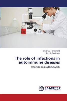 The Role of Infections in Autoimmune Diseases (Paperback)