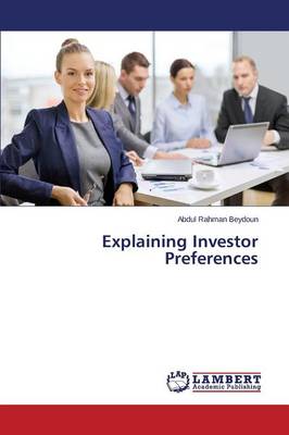 Explaining Investor Preferences (Paperback)