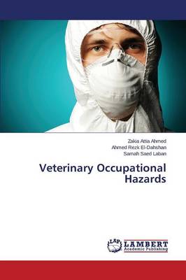 Veterinary Occupational Hazards (Paperback)