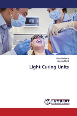 Light Curing Units (Paperback)